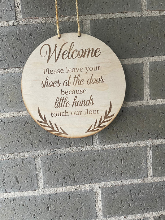 Leave your shoes at the door sign
